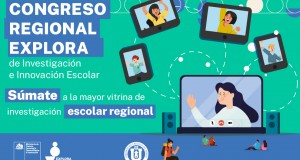 Explora Coquimbo  abre convocatoria al Congreso Regional Explora de Investigación e Innovación Escolar 2021